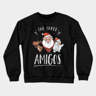The Three Amigos Crewneck Sweatshirt